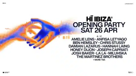 Hï Ibiza opening party line-up