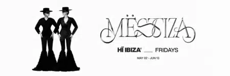 Mëstiza at Hï Ibiza 2025