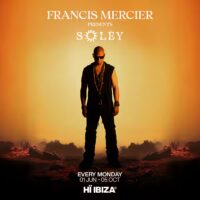 Francis Mercier presents Solèy Hï Ibiza