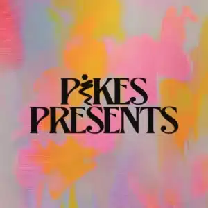 Pikes Presents… at 528: Opening Party