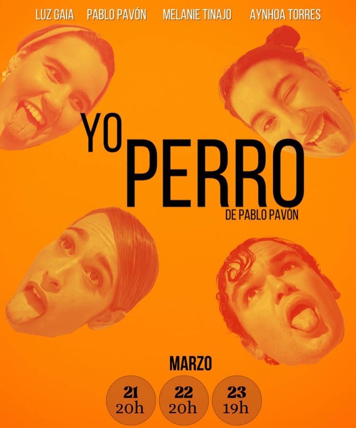 La obra de teatro 'Yo perro', viernes, sábado y domingo en Can Ventosa